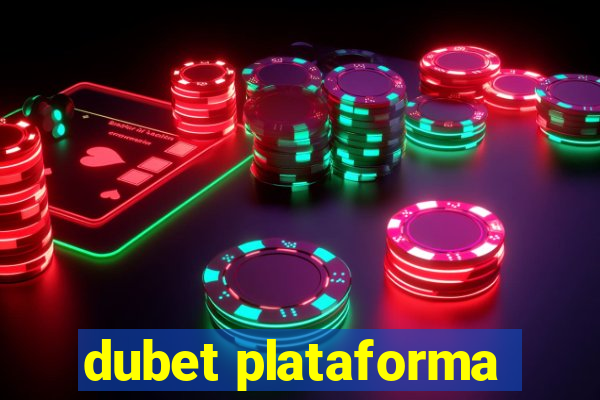 dubet plataforma